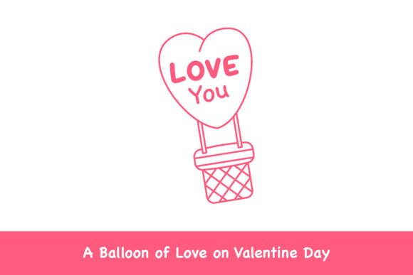 A Balloon of Love on Valentine Day